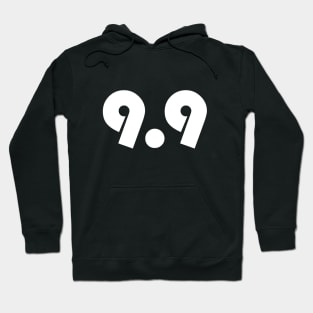 Nine Point Nine Hoodie